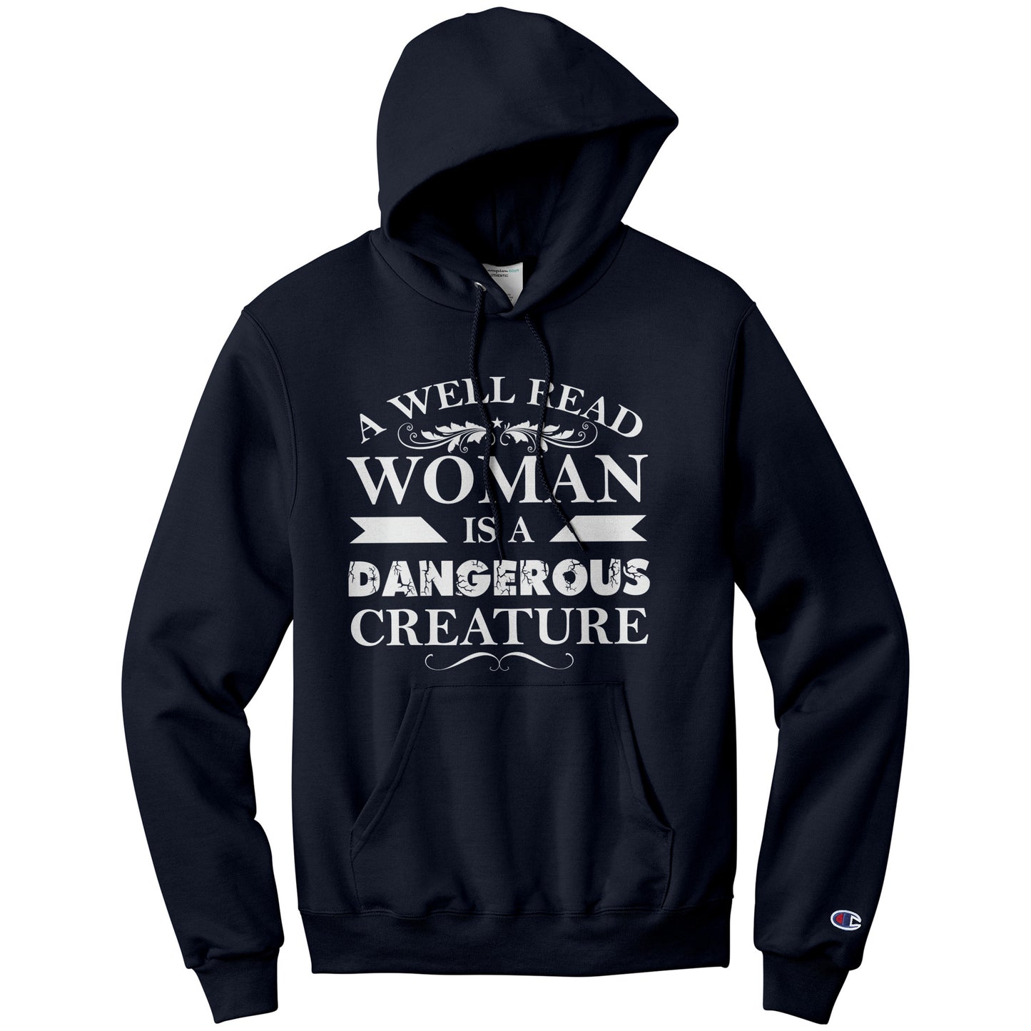 A Well Read Woman Is A Dangerous Creature | Hoodie