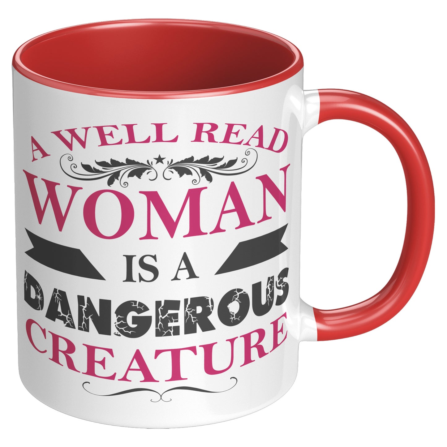 A Well Read Woman Is A Dangerous Creature | Accent Mug