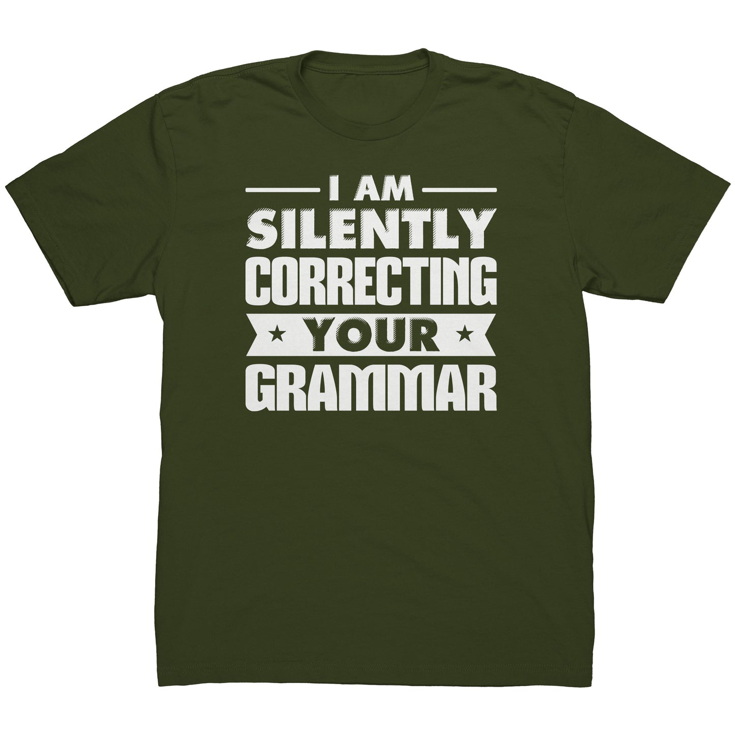 I Am Silently Correcting Your Grammar | Men's T-Shirt