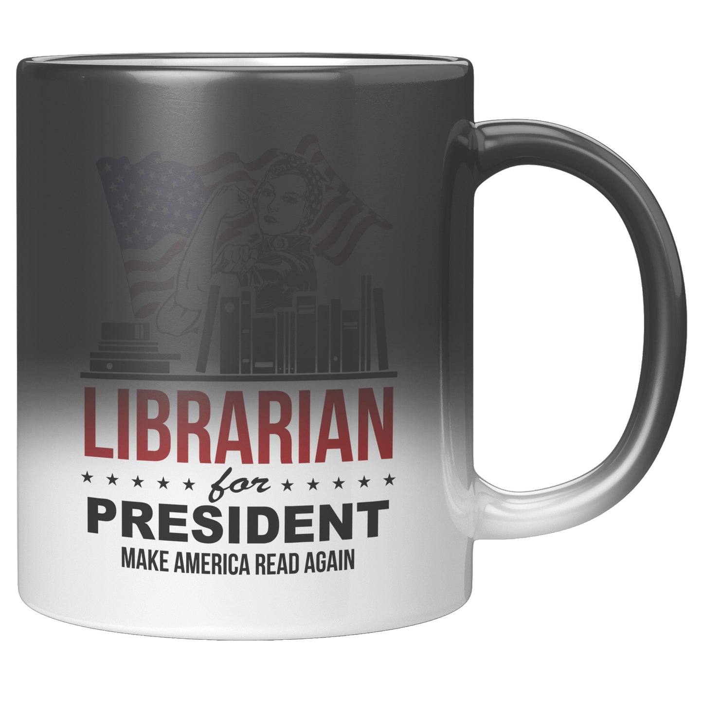 Librarian For President Make America Read Again | Magic Mug