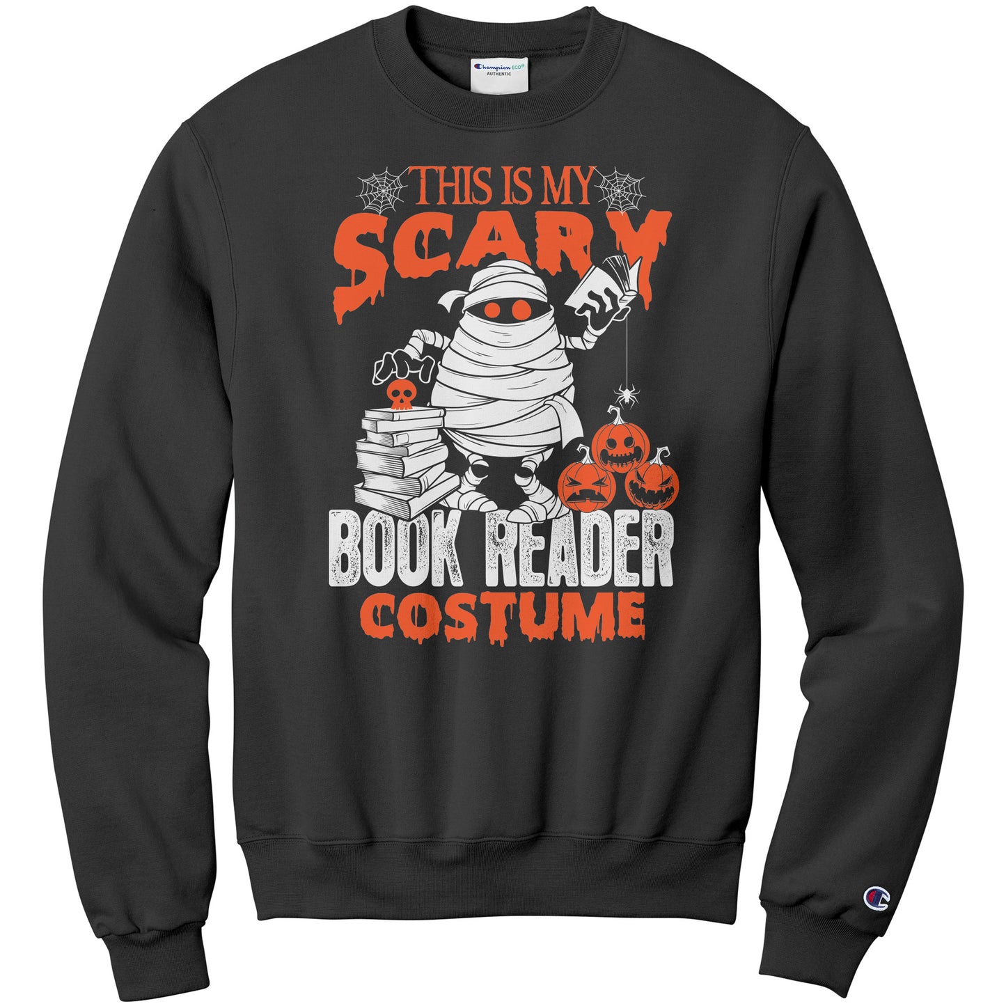 This Is My Scary Book Reader Costume | Sweatshirt