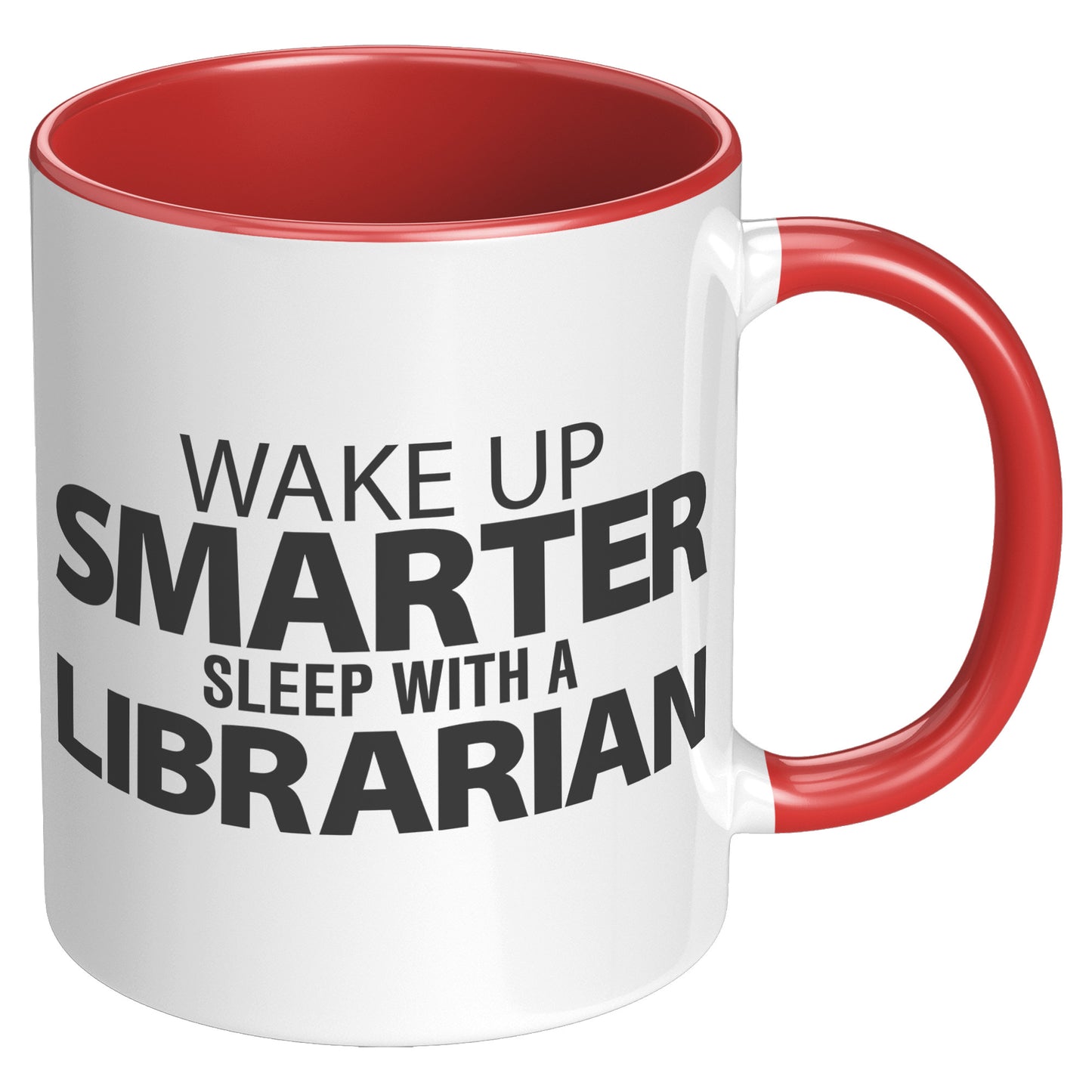 Wake Up Smarter Sleep With A Librarian | Accent Mug