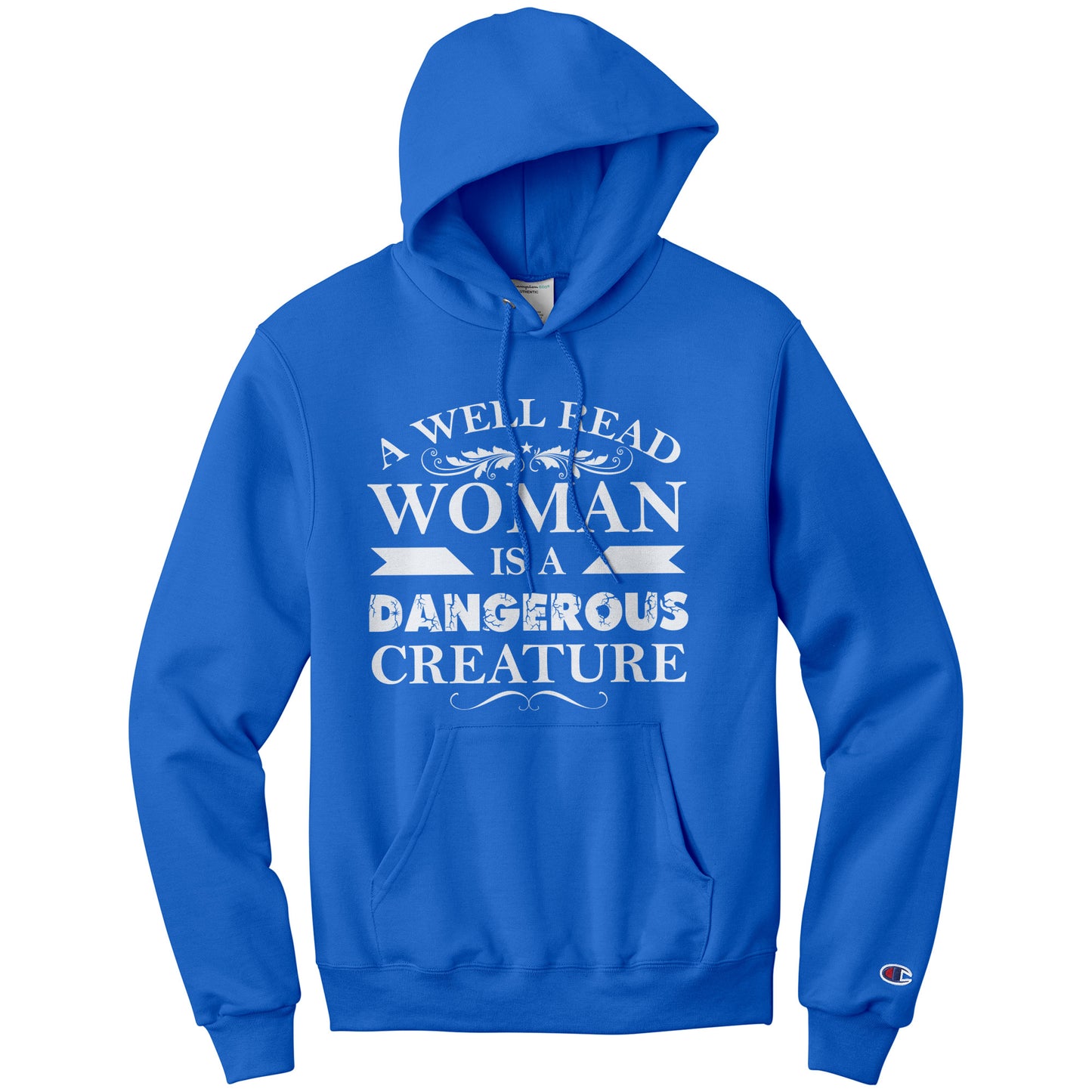 A Well Read Woman Is A Dangerous Creature | Hoodie