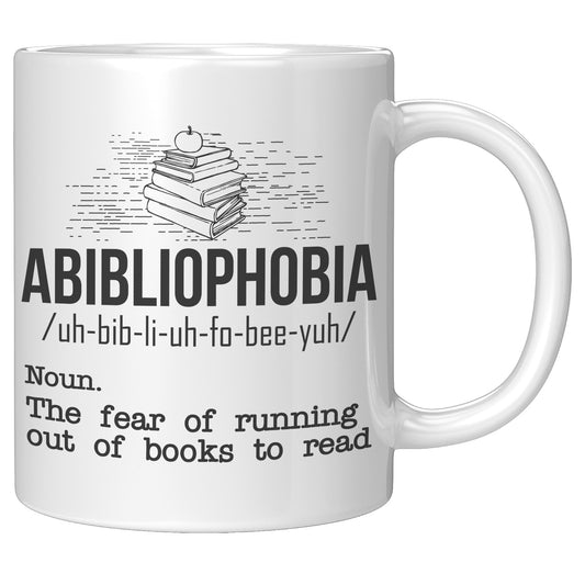 Abibliophobia. The Fear Of Running Out Of Books To Read | Mug