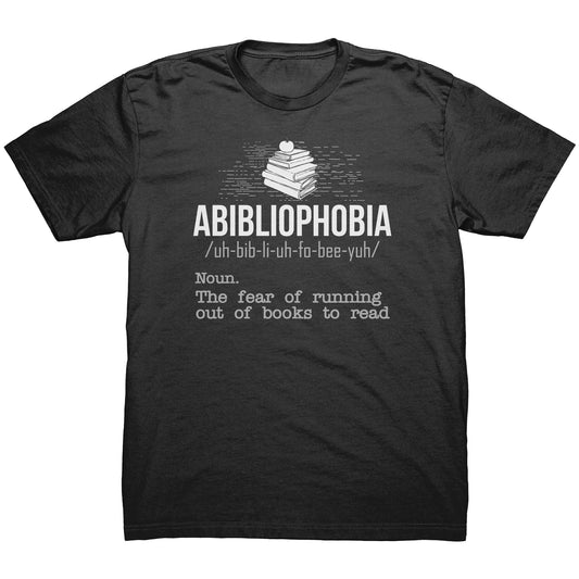 Abibliophobia. The Fear Of Running Out Of Books To Read | Men's T-Shirt