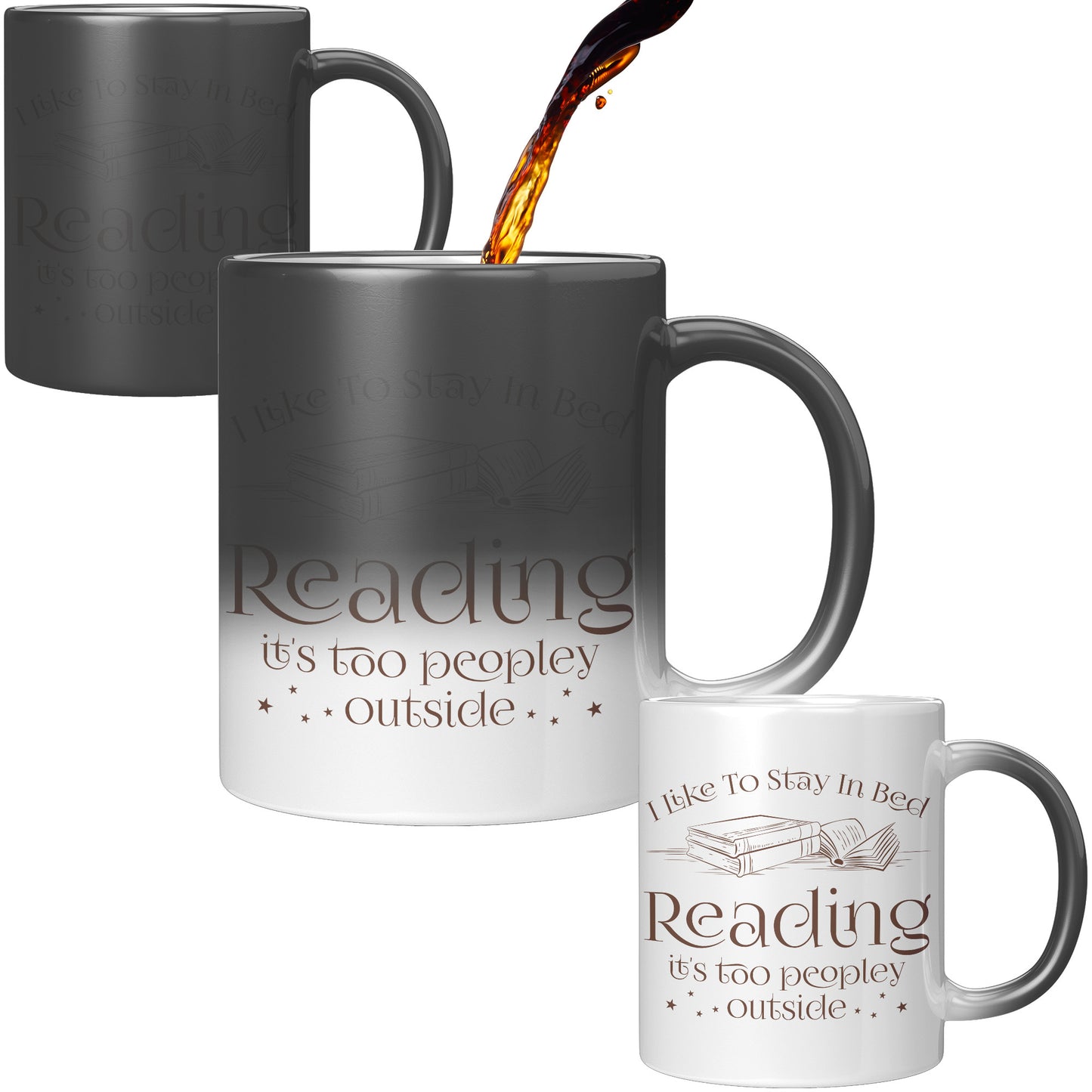 I Like To Stay In Bed Reading It's Too Peopley Outside | Magic Mug